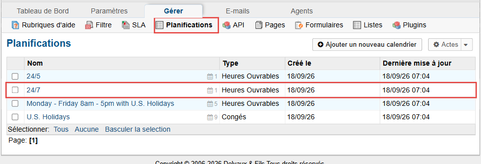 Liste des planifications : le calendrier 24/7 fourni par osTicket est encadré