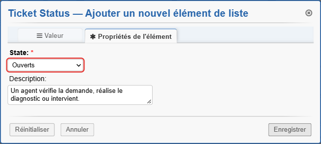 Onglet Propriétés de l'élément : état Ouverts et description du statut En cours
