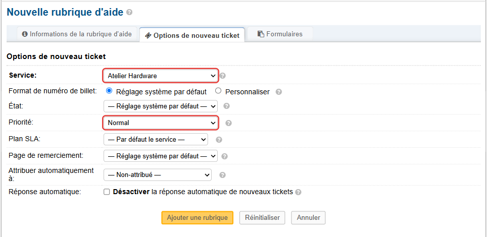 Onglet Options de nouveau ticket : service Atelier Hardware et priorité Normal