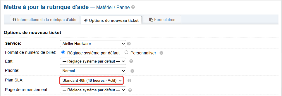 Rubrique Matériel / Panne, onglet Options de nouveau ticket : plan SLA Standard 48h